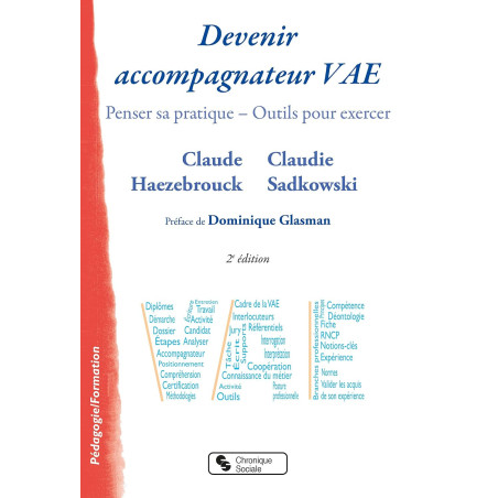 Devenir accompagnateur VAE - Penser sa pratique, outils pour exercer