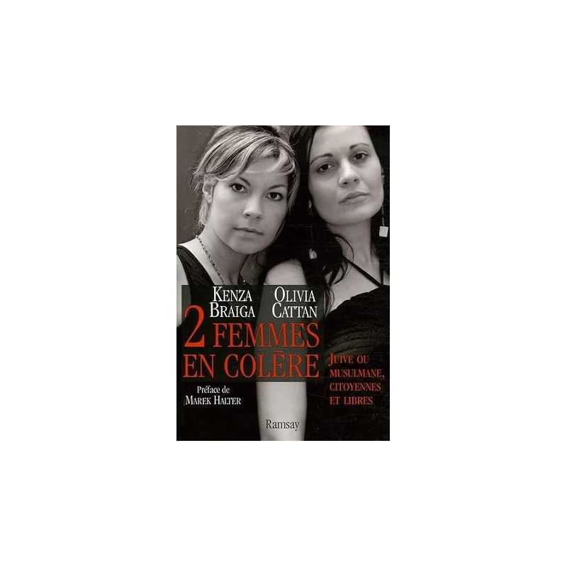 Deux femmes en colère - Juive ou musulmane, citoyennes et libres