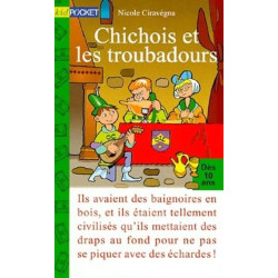 Chichois et les troubadours