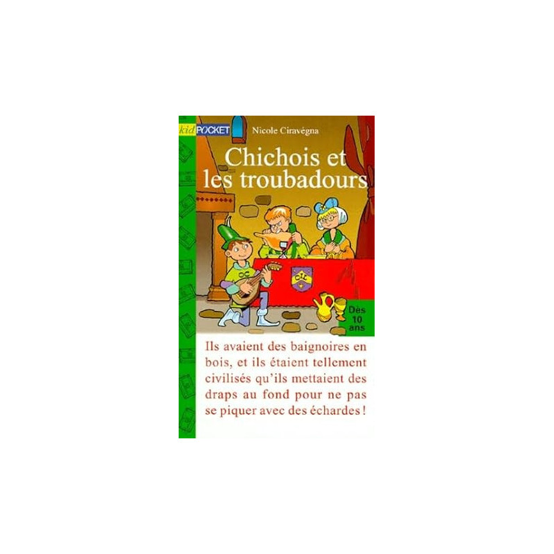 Chichois et les troubadours