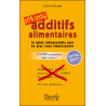 Additifs alimentaires danger !