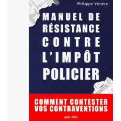 Manuel de résistance contre l'impôt policier